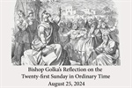 Bishop Golka's Reflection on the Twenty-first Sunday in Ordinary Time