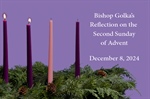 Bishop Golka's Reflection on the Second Sunday of Advent