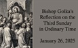 Bishop Golka's Reflection on the Third Sunday in Ordinary Time